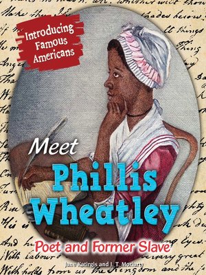 cover image of Meet Phillis Wheatley